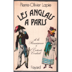 Les Anglais à Paris : De la Renaissance à l'Entente cordiale