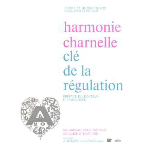 Harmonie charnelle clé de la regulation