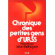 Chronique des petites gens d'URSS