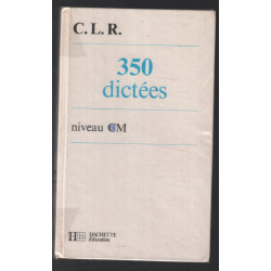 350 dictées ( niveau CM )