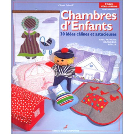 Chambres d'enfants: 30 idées câlines et astucieuses