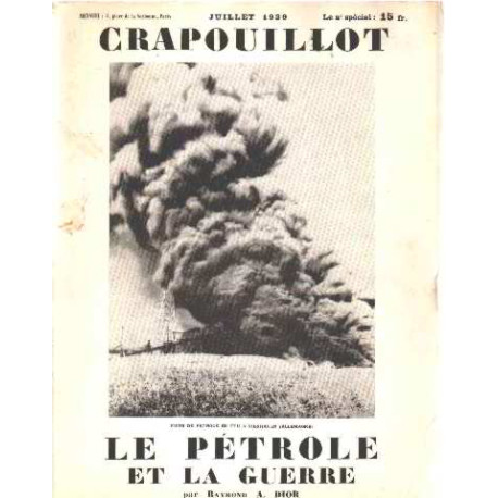 Le Crapouillot n° special / le petrole et la guerre