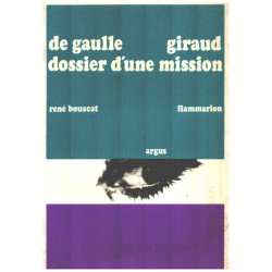 De gaulle giraud dossier dune mission