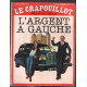 L'argent à gauche / Revue le crapouillot n° 66