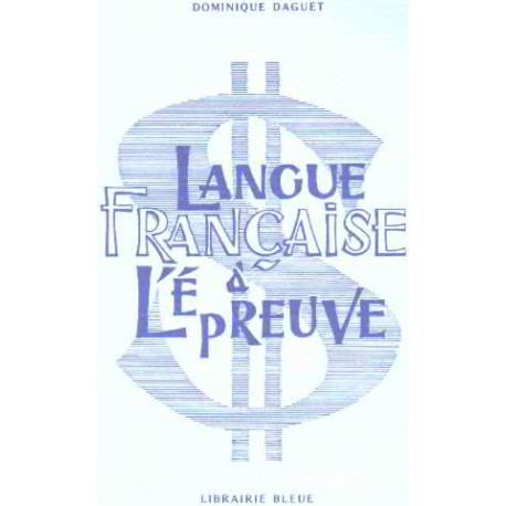 Langue Française a l'Epreuve