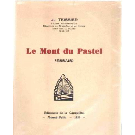 Le mont du pastel ( essais )