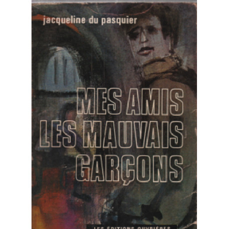 Mes amis les mauvais garçons