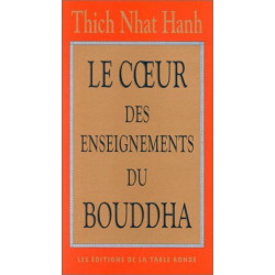 Au coeur de l'enseignement du Bouddha