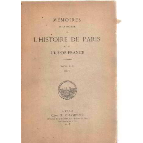 Memoires de la société de l'histoire de paris et de...