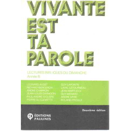 Vivante est ta parole : Année B (Lectures bibliques)