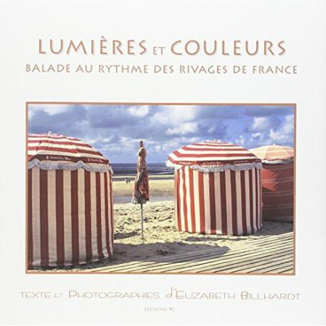 Lumières et couleurs : Balades au rythme des villages de France