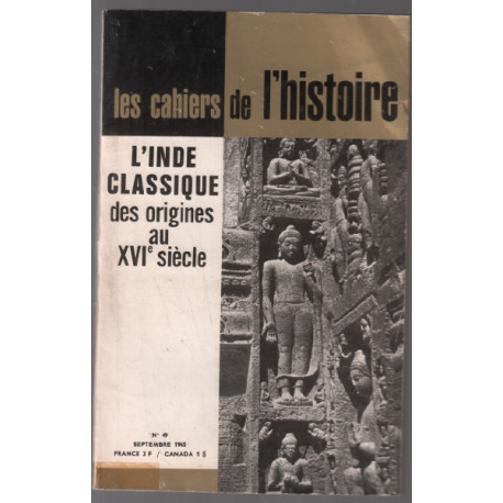 L'inde classique : des origines au XVIe siècle (les cahiers de...