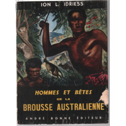 Hommes et bètes de la brousse australienne (une douzaine...