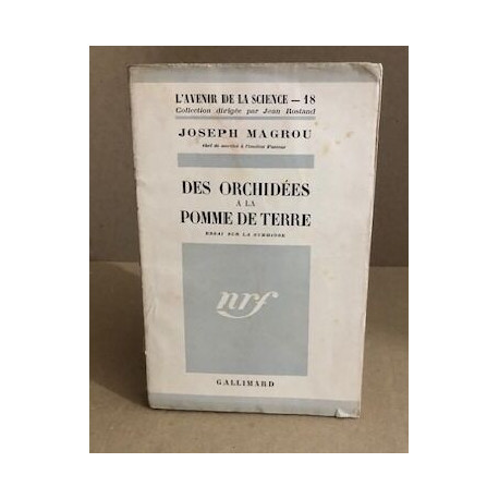 Des orchidées à la pomme de terre : essai sur la symbiose