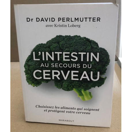 Intestin au secours du cerveau (l')