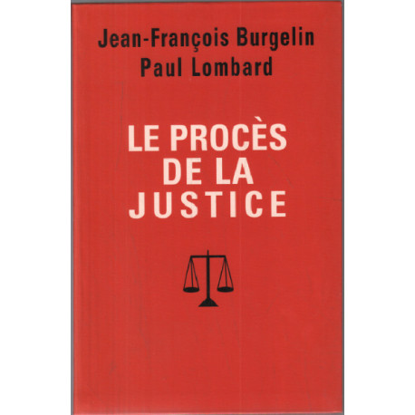 Le procès de la justice