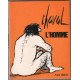 L'homme / la main à griffes