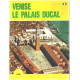 Venise le palais ducal /129 illustrations en couleurs