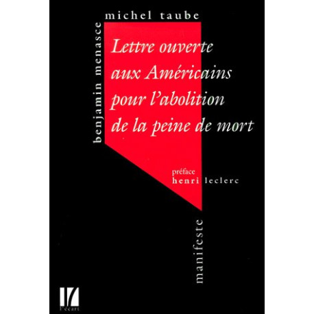 Lettre ouverte aux américains pour l'abolition de la peine de mort