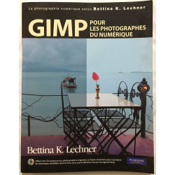 GIMP pour les photographes du numérique (avec son CD)