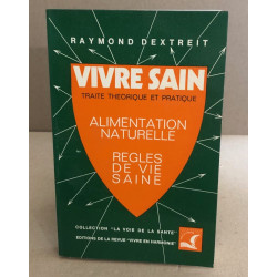 Vivre sain / alimentation naturelle