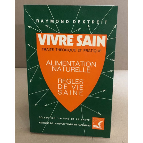 Vivre sain / alimentation naturelle