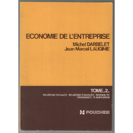 Economie de l'entreprise : relations sociales publiques...