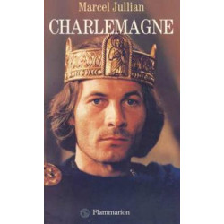 Charlemagne ou la jeunesse du monde