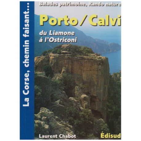 Porto/Calvi : Du Liamone à l'Ostriconi : Cargese Vico golfe de...