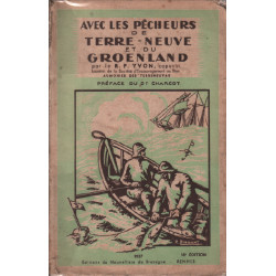 Avec les pecheurs de terre-neuve et du groeland/ preface de charcot