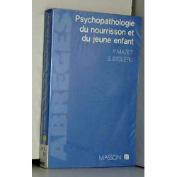 Psychopathologie du nourrisson et du jeune enfant