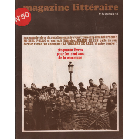 Magazine litteraire n° 50 / cinquante livres pour les cent ans de...