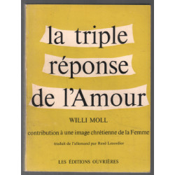 La triple réponse de l'amour