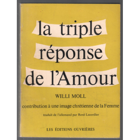 La triple réponse de l'amour