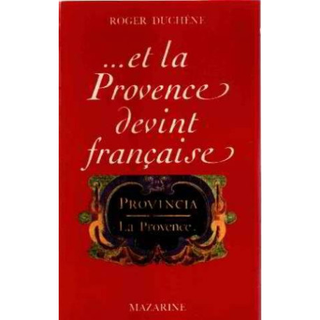 Et la provence devint française