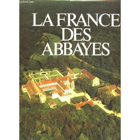 La france des abbayes