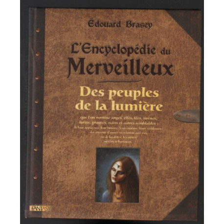 L'encyclopédie du merveilleux : des peuples de la lumière