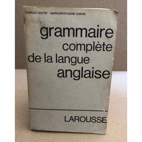 Grammaire complete de la langue anglaise