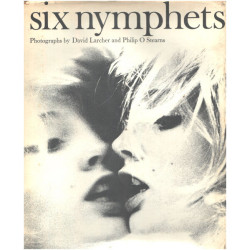 Six nymphets / photographs by david Larcher and philip O stearns