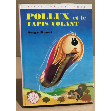 Pollux et le tapis volant