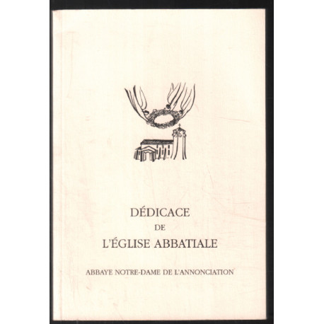 Dédicace de l'église abbatiale