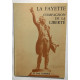 La Fayette : Compagnon de la liberté