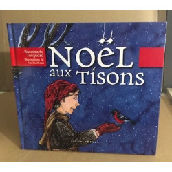 Noël aux tisons