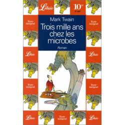 Trois mille ans chez les microbes