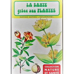 La santé grâce aux plantes