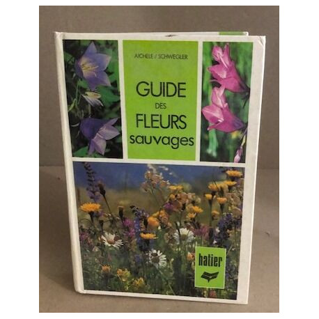 Guide Des Fleurs Sauvages