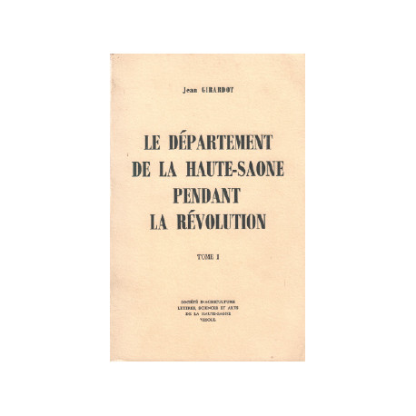 Le département de la haute-savoie pendant la révolution / tome 1