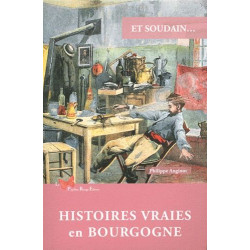 HISTOIRES VRAIES EN BOURGOGNE