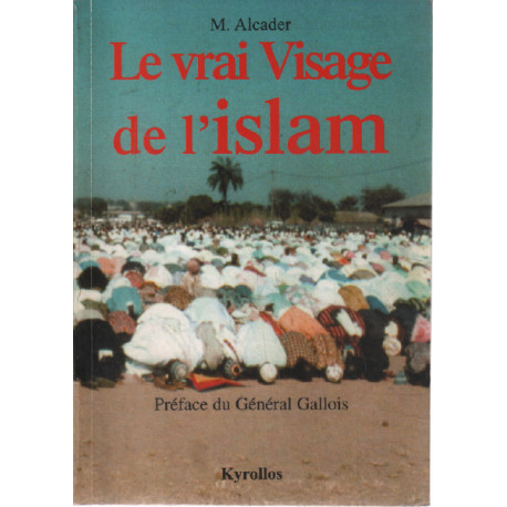 Le vrai visage de l'islam