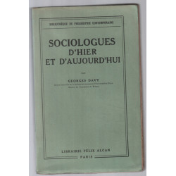 Sociologues d' hier et d' aujourd' hui